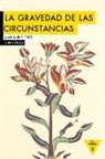 Marianne Fritz - LA GRAVEDAD DE LAS CIRCUNSTANCIAS