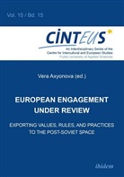 Vera Axyonova, Olga Burlyuk et al, Gudrun Hentges, Volke Hinnenkamp, Volker Hinnenkamp, Anne Honer... - European Engagement under Review