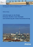 Heike Dally, Heike (Dr.) Dally, Marion Schaefer, Mario Schaefer (Prof. Dr.), Marion Schaefer (Prof. Dr.) - Anforderungen an das Design klinischer Studien in der Onkologie nach Einführung der frühen Nutzenbewertung