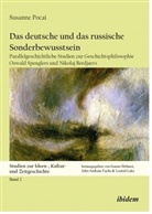 Susanne Pocai, John Andreas Fuchs, Gunte Dehnert, Gunter Dehnert, John Andreas Fuchs, Leonid Luks - Das deutsche und das russische Sonderbewusstsein