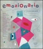 Cristina Núñez Pereira - Emozionario. Dimmi cosa senti