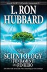 L. Ron Hubbard - Scientology. I fondamenti del pensiero