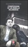 Brendan Behan - Confessioni di un ribelle irlandese