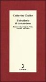 Catherine Chalier - Il desiderio di conversione. Rosenzweig, Bergson, Weil, Merton, Hillesum