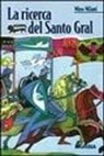 Mino Milani - La ricerca del Santo Gral