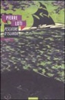 Pierre Loti - Pescatore d'Islanda