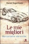 Daniel Vogelmann, B. Okhol Skaarup - Le mie migliori barzellette ebraiche