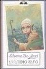 Silvana De Mari, G. De Conno - L'ultimo elfo