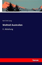 Karl Emil Jung - Weltteil Australien