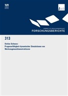 Stefan Schwarz - Prognosefähigkeit dynamischer Simulationen von Werkzeugmaschinenstrukturen