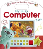 DK - My Busy Computer Book