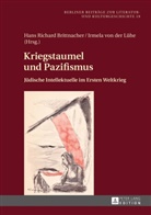 Hans R. Brittnacher, Hans Richard Brittnacher, Irmela von der Lühe, Irmela von der Lühe - Kriegstaumel und Pazifismus
