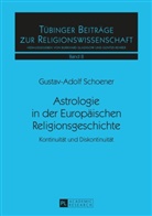 Gustav-Adolf Schoener, Günter Kehrer - Astrologie in der Europäischen Religionsgeschichte