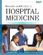 Daniel Dressler, Daniel D Dressler, Daniel D. Dressler, Sylvia McKean, Sylvia C McKean, Sylvia C. Mckean... - Principles and Practice of Hospital Medicine, Second Edition