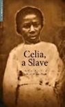 Barbara Seyda - Celia, a Slave