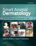 Keith A. Hnilica, Keith A. (www.itchnot.com Hnilica, Hnilica Keith A., Adam P. Patterson, Patterson Adam P. - Small Animal Dermatology