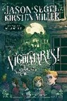 Karl Kwasny, Kirsten Miller, Jason Segel, Karl Kwasny - Nightmares! The Sleepwalker Tonic