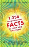 Et al, James Harkin, John Lloyd, John Mitchinson - 1'234 Quite Interesting Facts to Leave You Speechless