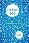 Gary Gutting, Gutting Gary - Talking God