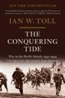 Ian W. Toll - The Conquering Tide: War in the Pacific Islands, 1942-1944