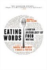 Sandra M. Gilbert, Roger J. Porter, Porter Roger J. - Eating Words