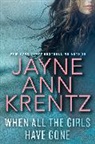Jayne Ann Krentz - When All the Girls Have Gone