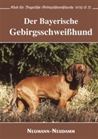 Klub für Bayerische Gebirgsschweißhunde, Brigitte Wütscher, Brigitte u a Wütscher, Klu für Bayerische Gebirgsschweisshun, Klub für Bayerische Gebirgsschweisshun - Der Bayerische Gebirgsschweißhund