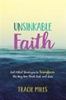Tracie Miles - Unsinkable Faith