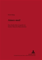 Karin Bang - Aimez-moi!