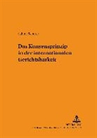 Sabine Schorer - Das Konsensprinzip in der internationalen Gerichtsbarkeit