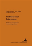 Frank Estelmann, Pierre Krügel, Olaf Müller - Traditionen der Entgrenzung