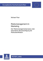 Michael Fikar - Risikomanagement im Marketing