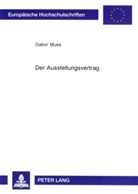Gabor Mues - Der Ausstellungsvertrag
