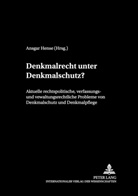 Ansgar Hense - Denkmalrecht unter Denkmalschutz?