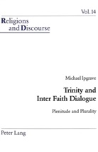 Michael Ipgrave - Trinity and Inter Faith Dialogue