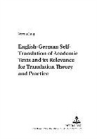 Verena Jung - English-German Self-Translation of Academic Texts and its Relevance for Translation Theory and Practice