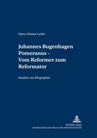 Hans-Günter Leder, Hans-Günther Leder, Volker Gummelt - Johannes Bugenhagen Pomeranus - Vom Reformer zum Reformator