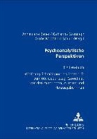 Annemarie Bauer, Mechthild Grohs-Schulz, Katharina Gröning - Psychoanalytische Perspektiven