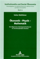 Volker Wellhöner, Wolfram Elsner - Ökonomik - Physik - Mathematik