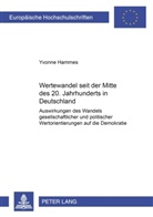 Yvonne Hammes - Wertewandel seit der Mitte des 20. Jahrhunderts in Deutschland