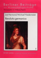 Jost Hermand, Michael Niedermeier, Ilka Höppner - Revolutio germanica