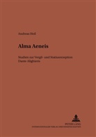 Andreas Heil, Christiane von Albrecht, Michael von Albrecht - Alma Aeneis