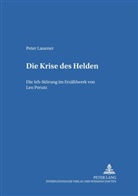 Peter Lauener, Hans-Harald Müller - Die Krise des Helden