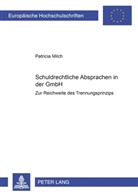 Patricia Milch - Schuldrechtliche Absprachen in der GmbH