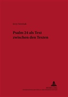 Jerzy Seremak, Jerzy Seremak SJ, Georg Braulik - Psalm 24 als Text zwischen den Texten