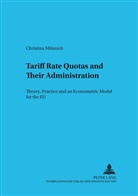 Christina Mönnich - Tariff Rate Quotas and Their Administration