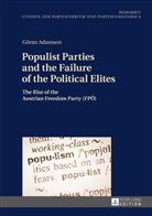 Göran Adamson - Populist Parties and the Failure of the Political Elites