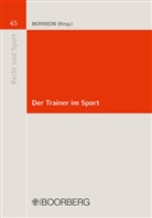 Dirk Monheim, Dir Monheim (Dr.) - Der Trainer im Sport