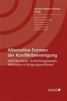 Astrid Deixler-Hübner, Martin Schauer - Alternative Formen der Konfliktbereinigung (f. Österreich)