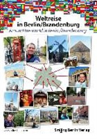 Lasse Walter, Torsten Fritsche, Lasse Walter - Weltreise in Berlin/Brandenburg